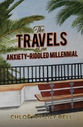 Abbildung von: Travels of an Anxiety-Riddled Millennial - Austin Macauley Publishers Ltd