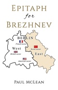 Cover: Epitaph for Brezhnev - Austin Macauley Publishers Ltd