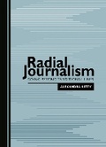 Cover: Radial Journalism - Cambridge Scholars Publishing