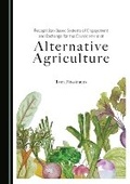 Cover: Recognition-Based Systems of Engagement and Exchange for the Development of Alternative Agriculture - Cambridge Scholars Publishing