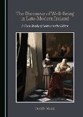 Cover: The Discourse of Well-Being in Late-Modern Ireland - Cambridge Scholars Publishing