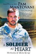 Cover: A Soldier at Heart - Bell Bridge Books