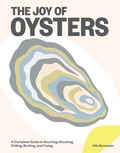 Cover: The Joy of Oysters - Workman Publishing Company
