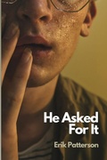 Cover: He Asked For It - Camden High Street Books