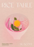 Cover: Rice Table - QUADRILLE PUBLISHING