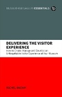 Cover: Delivering the Visitor Experience - Facet Publishing