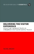 Cover: Delivering the Visitor Experience - Facet Publishing