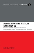 Cover: Delivering the Visitor Experience - Facet Publishing