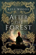Cover: After the Forest - Titan Books Ltd