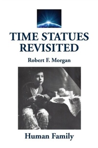 Enlarge image Cover: Time Statues Revisited - Morgan Foundation Publishers