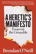 Cover: A Heretic's Manifesto - London Publishing Partnership