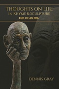 Cover: Thoughts on Life in Rhyme & Sculpture - Distributed By Ingram Spark