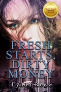 Cover: Fresh Starts, Dirty Money - Sweetwater Publishing Company