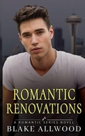 Cover: Romantic Renovations - Blake Allwood Publishing
