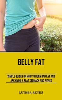Abbildung von: Belly Fat - Adam Gilbin