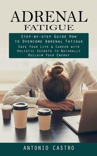 Enlarge image Cover: Adrenal Fatigue - Chris David