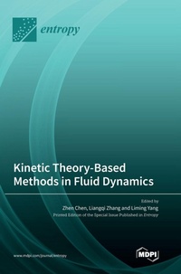 Enlarge image Cover: Kinetic Theory-Based Methods in Fluid Dynamics - MDPI AG