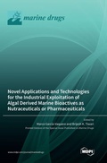 Cover: Novel Applications and Technologies for the Industrial Exploitation of Algal Derived Marine Bioactives as Nutraceuticals or Pharmaceuticals - MDPI AG