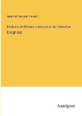 Cover: Histoire de Manon Lescaut et du chevalier Desgrieux - Anatiposi Verlag