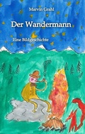 Cover: Der Wandermann - Berg & Mond
