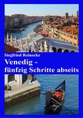 Cover: Venedig - f&uuml;nfzig Schritte abseits - tredition