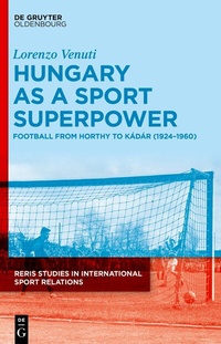 Bild: Hungary as a Sport Superpower - De Gruyter Oldenbourg