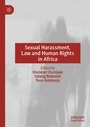 Cover: Sexual Harassment, Law and Human Rights in Africa - Palgrave Macmillan