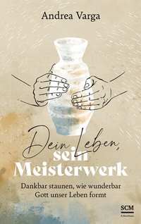 Abbildung von: Dein Leben, sein Meisterwerk - R. Brockhaus