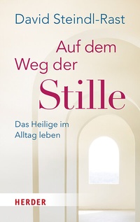 Abbildung von: Auf dem Weg der Stille - Verlag Herder