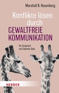 Cover: Konflikte l&ouml;sen durch Gewaltfreie Kommunikation - Verlag Herder