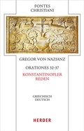 Cover: Orationes 32-37 - Konstantinopler Reden - Verlag Herder