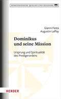 Bild: Dominikus und seine Mission - Verlag Herder