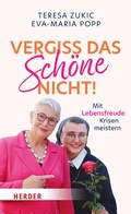 Cover: Vergiss das Sch&ouml;ne nicht! - Verlag Herder
