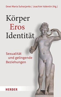 Abbildung von: Körper - Eros - Identität - Verlag Herder