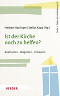 Cover: Ist der Kirche noch zu helfen? - Verlag Herder