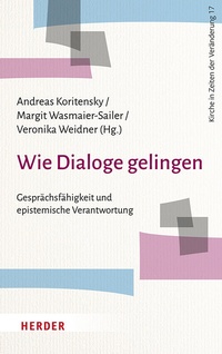 Abbildung von: Wie Dialoge gelingen - Verlag Herder