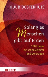 Abbildung von: Solang es Menschen gibt auf Erden - Verlag Herder