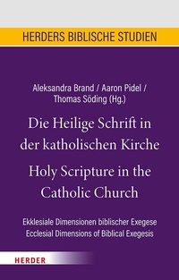 Abbildung von: Die Heilige Schrift in der katholischen Kirche/Holy Scripture in the Catholic Church - Verlag Herder
