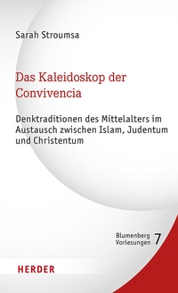 Abbildung von: Das Kaleidoskop der Convivencia - Verlag Herder