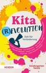 Cover: Kitarevolution. Zeit f&uuml;r Ver&auml;nderung - Verlag Herder