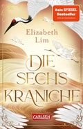 Cover: Die sechs Kraniche (Die sechs Kraniche 1) - Carlsen