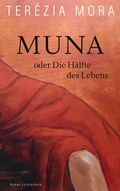 Cover: Muna oder Die H&auml;lfte des Lebens - Luchterhand Literaturverlag