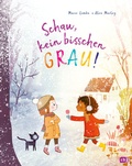 Cover: Schau, kein bisschen grau! - cbj