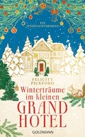 Cover: Wintertr&auml;ume im kleinen Grandhotel - Goldmann