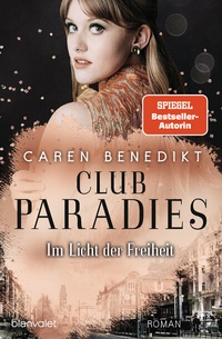 Abbildung von: Club Paradies - Im Licht der Freiheit - Blanvalet