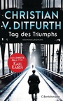 Cover: Tag des Triumphs - C. Bertelsmann