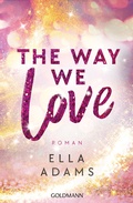 Cover: The Way We Love - Goldmann