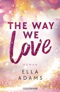 Cover: The Way We Love - Goldmann