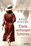 Cover: Etwas verborgen Sch&ouml;nes - Heyne