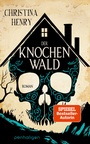 Cover: Der Knochenwald - Penhaligon Verlag